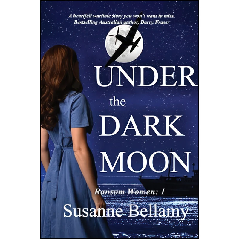 کتاب Under the Dark Moon  اثر Susanne Bellamy انتشارات Susanne Bellamy Author