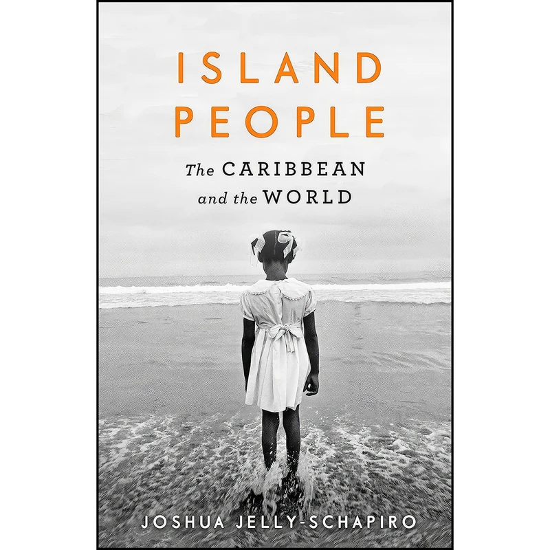 کتاب Island People اثر Joshua Jelly-Schapiro انتشارات CANONGATE BOOKS