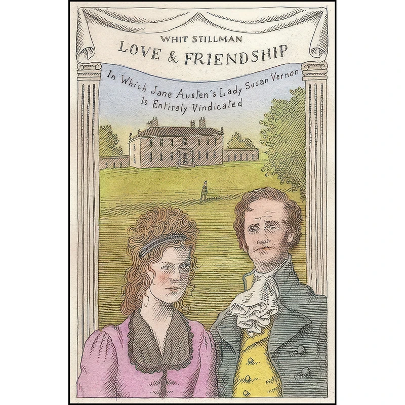 کتاب Love & Friendship اثر Whit Stillman انتشارات Two Roads