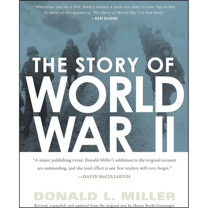 کتاب The Story of World War II اثر Donald L. Miller انتشارات تازه ها