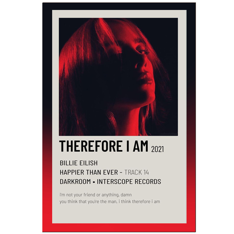 پوستر مدل اهنگ Therefore I Am طرح بیلی آیلیش Billie Eilish کد 898