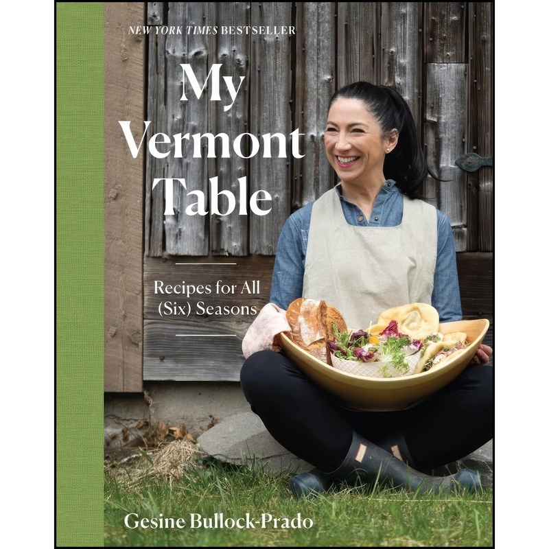 کتاب My Vermont Table اثر Gesine Bullock-Prado انتشارات Countryman Press