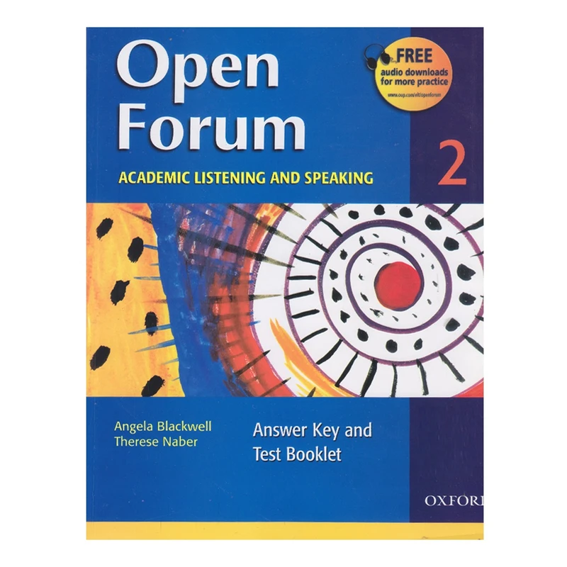 کتاب Open Forum 2 free audio - answer key and test book اثر Angela Blackwell-Therese Naber انتشارات Oxford