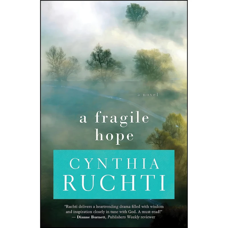 کتاب A Fragile Hope اثر Cynthia Ruchti انتشارات Abingdon Press
