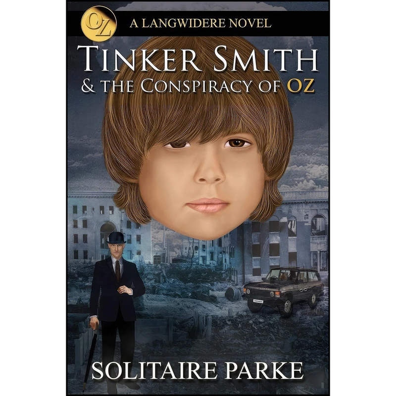 کتاب Tinker Smith & the Conspiracy of Oz اثر Solitaire Parke انتشارات Lulu.com