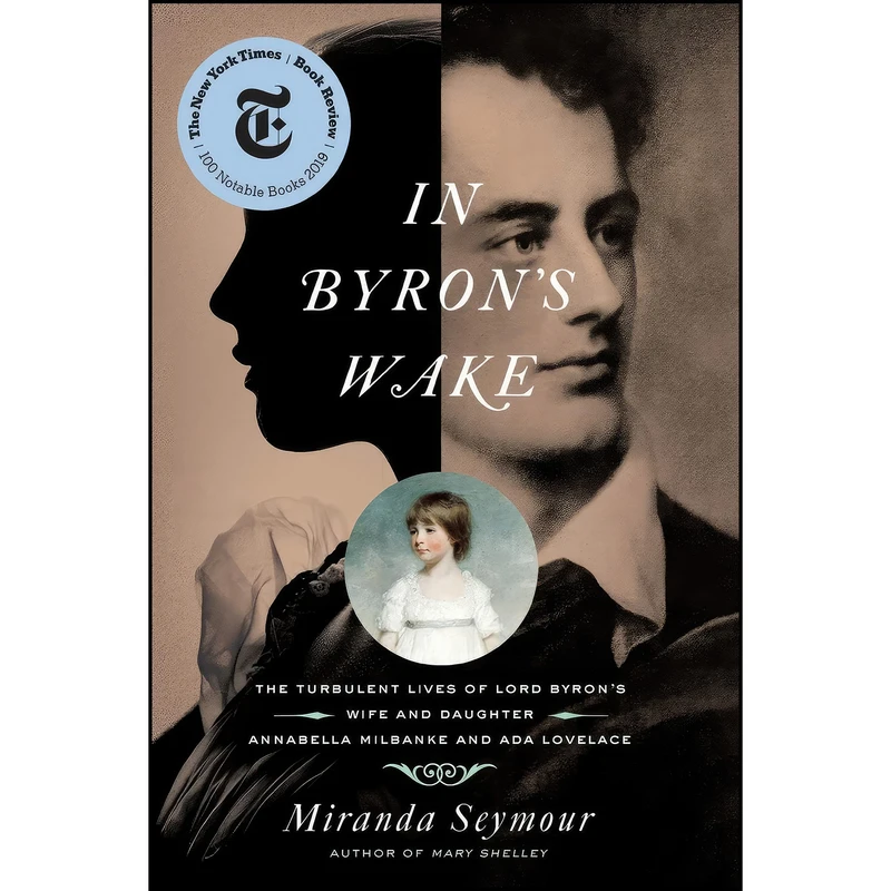 کتاب In Byrons Wake اثر Miranda Seymour انتشارات Pegasus Books