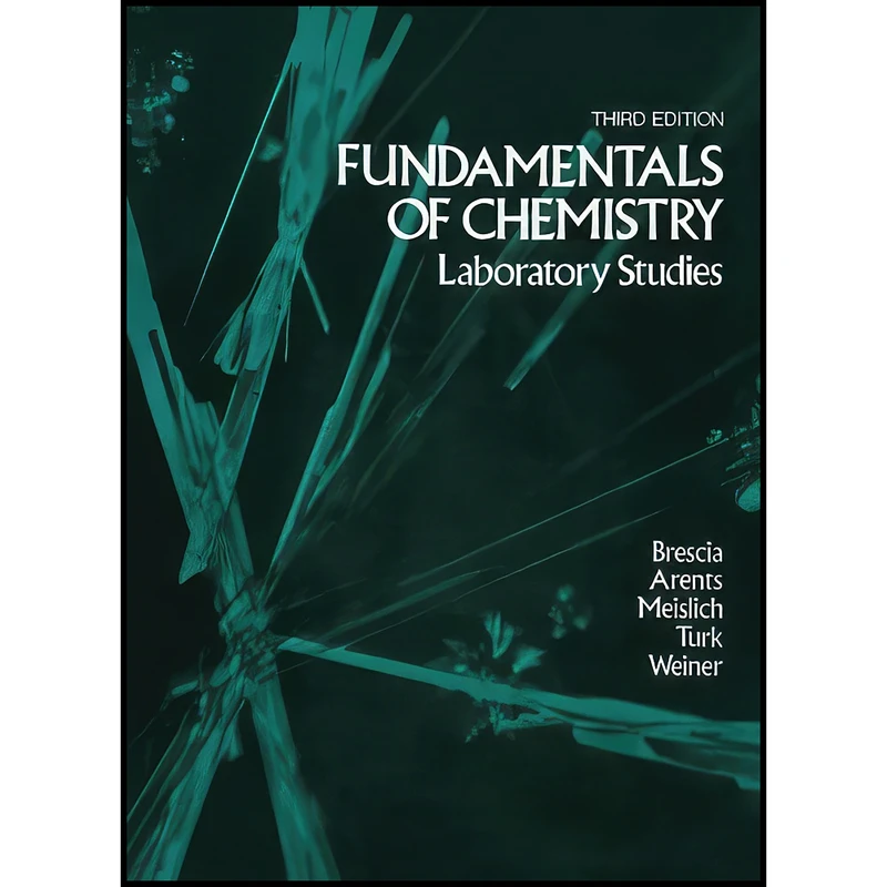 کتاب Fundamentals of Chemistry اثر Frank Brescia انتشارات تازه ها