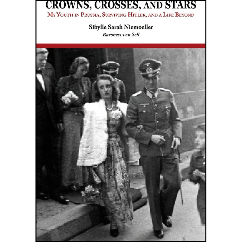 کتاب Crowns, Crosses, and Stars اثر Sybil von Sell Niemoller انتشارات Purdue University Press