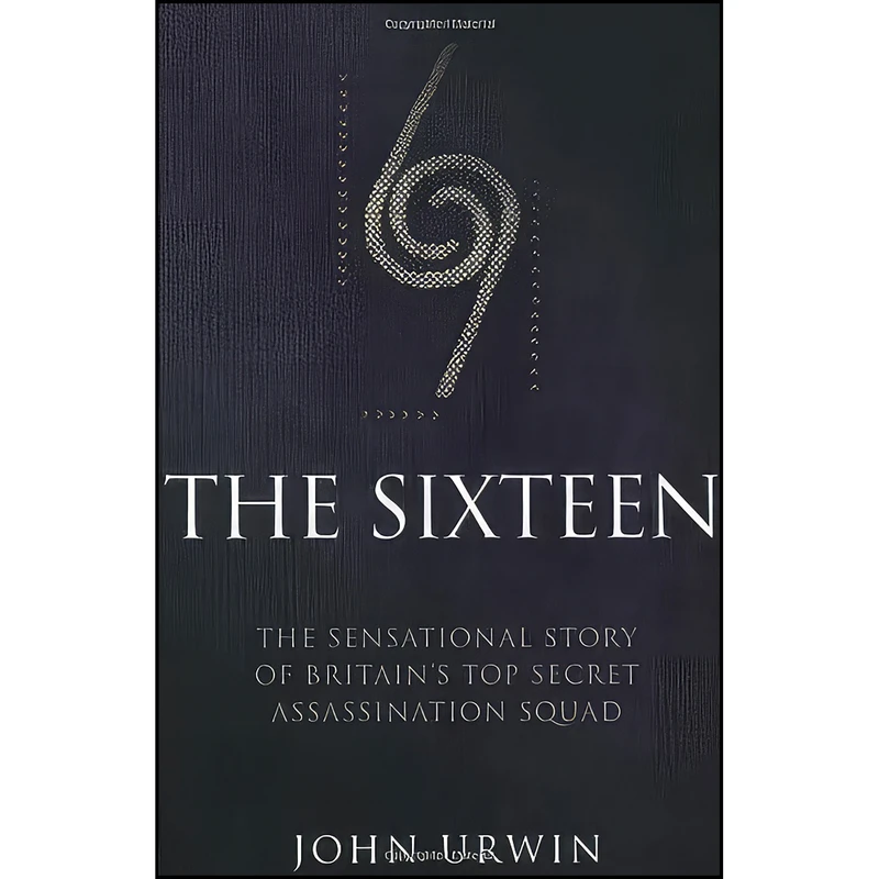 کتاب The Sixteen اثر John Urwin انتشارات John Blake