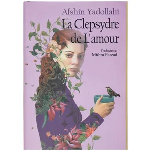 کتاب La Clepsydre de L'amour اثر افشین یدالهی
