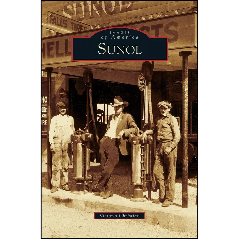 کتاب Sunol اثر Victoria Christian انتشارات Arcadia Publishing Library Editions