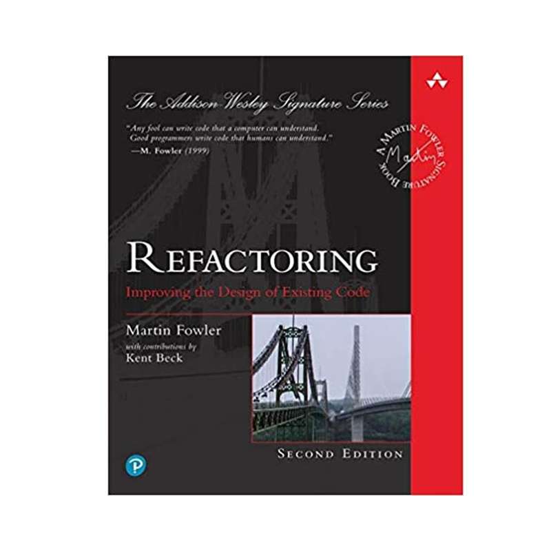 کتاب Refactoring: Improving the Design of Existing Code, 2nd Edition اثر Martin Fowler انتشارات مؤلفین طلایی کتاب Refactoring: Improving the Design of Existing Code, 2nd Edition اثر Martin Fowler انتشارات مؤلفین طلایی