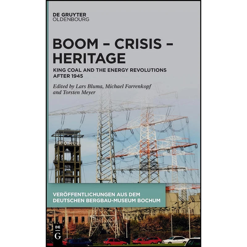کتاب Boom Crisis Heritage اثر جمعي از نويسندگان انتشارات De Gruyter Oldenbourg