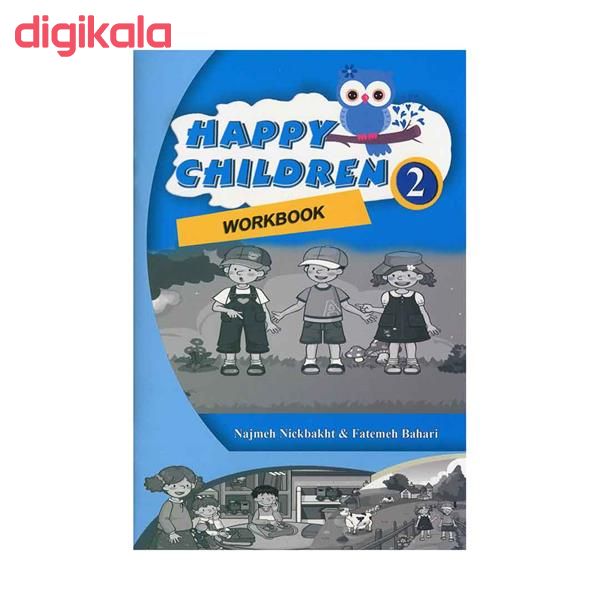 کتاب Happy Children 2 اثر najme nikbakht and fateme bahari انتشارات جنگل main 1 1
