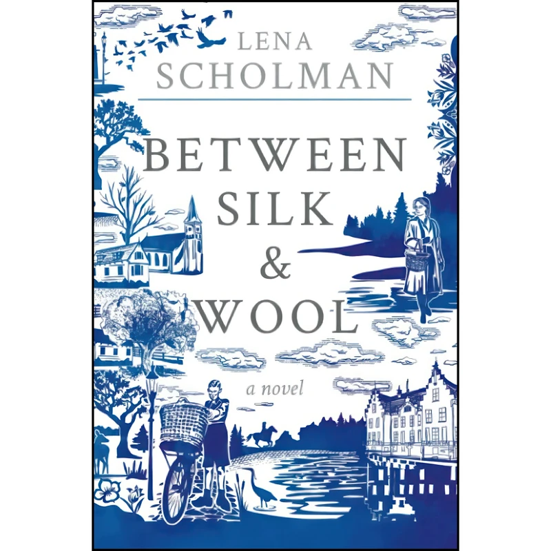 کتاب Between Silk and Wool اثر Lena Scholman انتشارات تازه ها