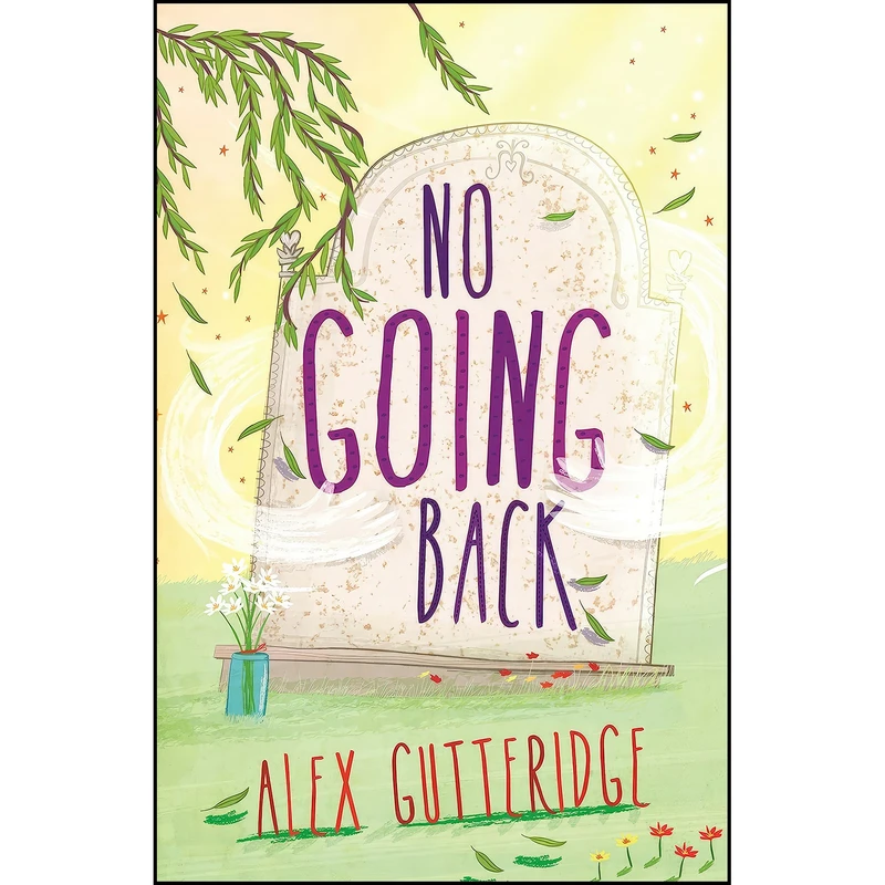 کتاب No Going Back اثر Alex Gutteridge انتشارات Templar Fiction