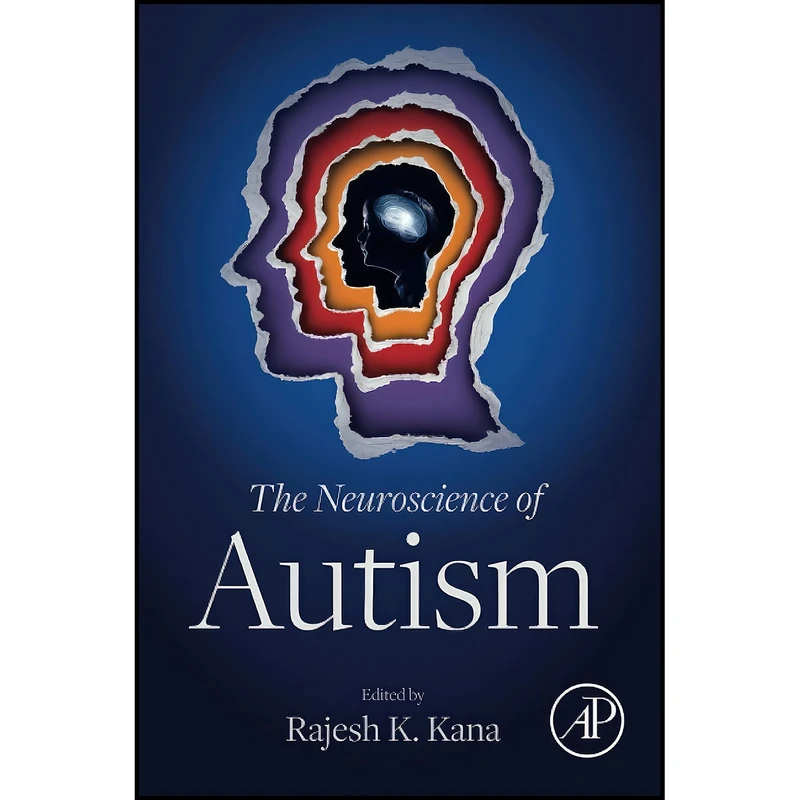 کتاب The Neuroscience of Autism اثر Rajesh K. Kana انتشارات بله