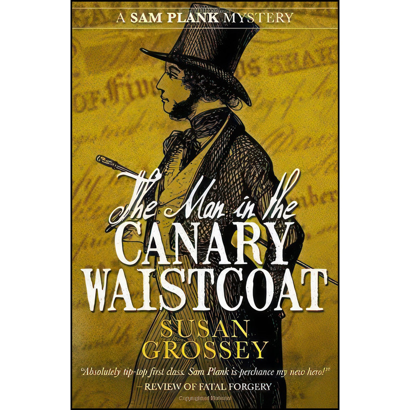 کتاب The Man in the Canary Waistcoat  اثر Susan Grossey انتشارات تازه ها