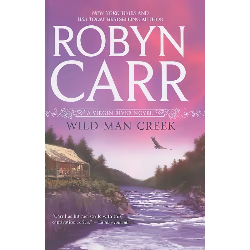 کتاب Wild Man Creek اثر Robyn Carr انتشارات Wheeler Publishing