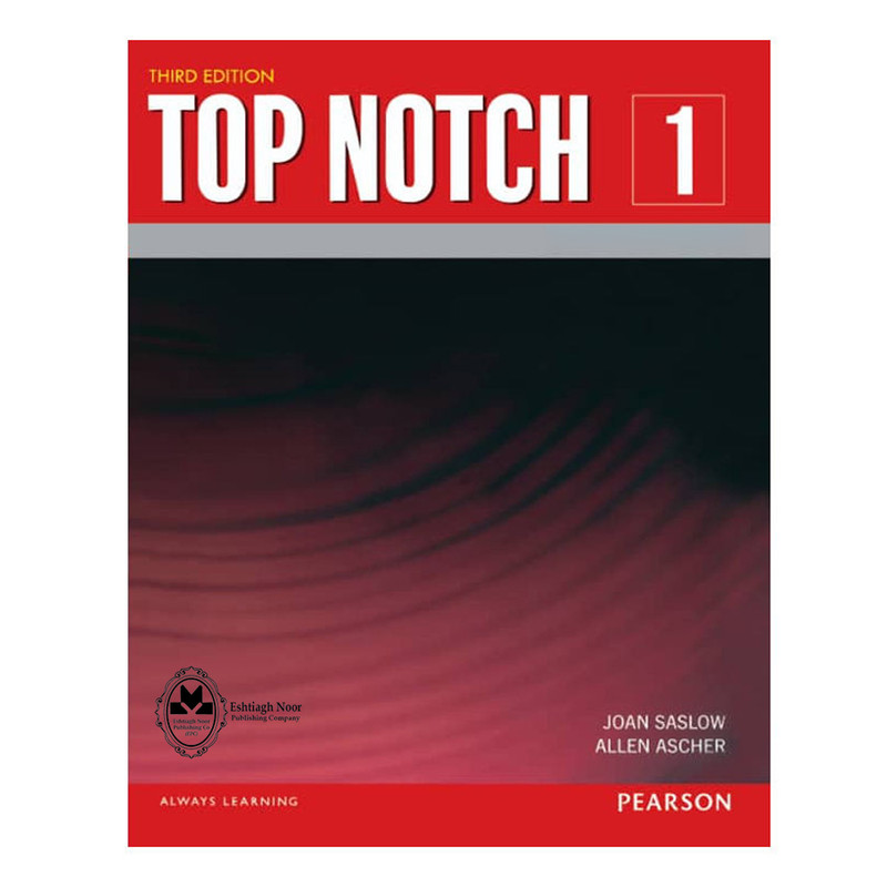 قیمت و خرید کتاب Top Notch 1 اثر Joan Saslow And Allen Ascher انتشارات