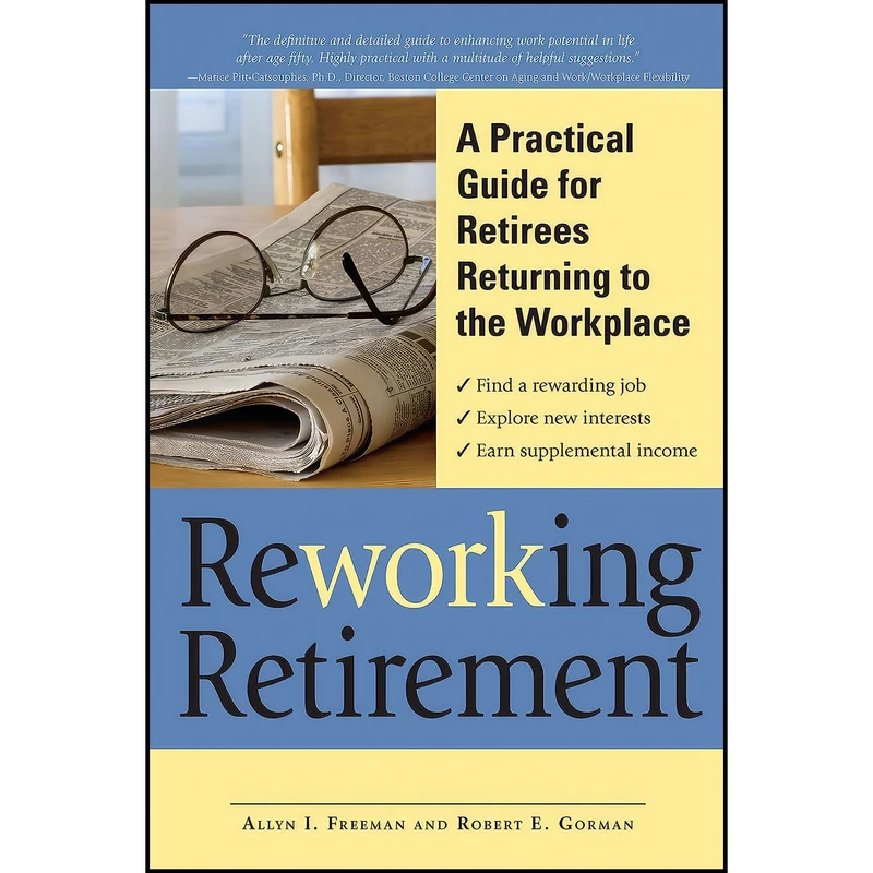 کتاب ReWORKing Retirement اثر Allyn Freeman انتشارات Adams Media