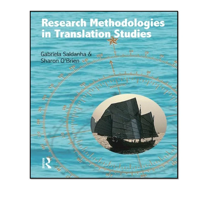 کتاب Research Methodologies in Translation Studies اثر  Gabriela Saldanha  and Sharon OBrien  انتشارات مؤلفین طلایی 