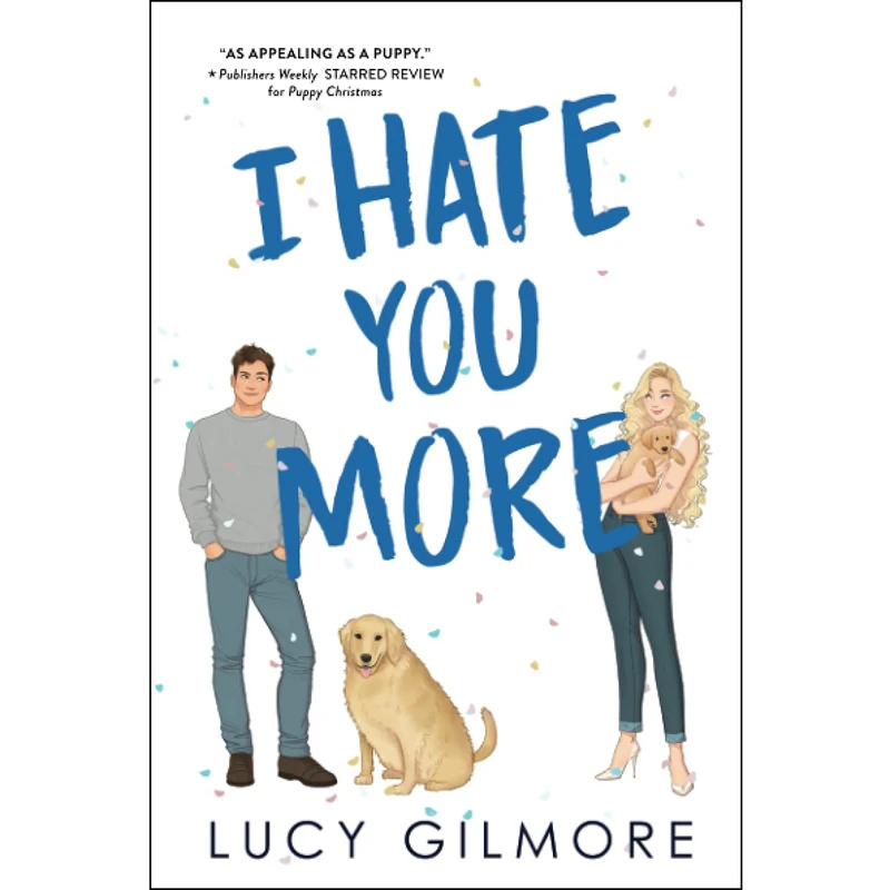 کتاب I Hate You More: An effortlessly charming enemies-to-lovers rom-com اثر Lucy Gilmore انتشارات Sourcebooks Casablanca