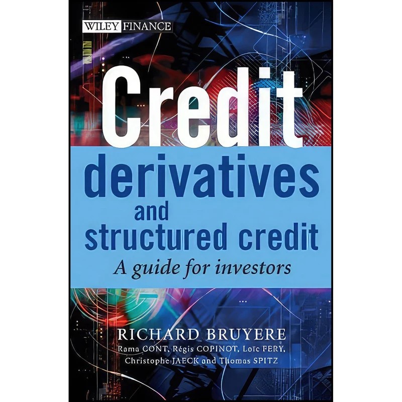 کتاب Credit Derivatives and Structured Credit اثر جمعي از نويسندگان انتشارات Wiley