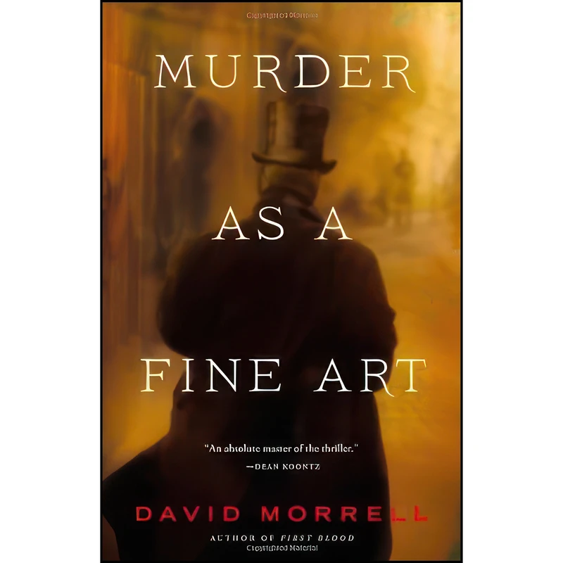 کتاب Murder as a Fine Art  اثر David Morrell انتشارات Mulholland Books
