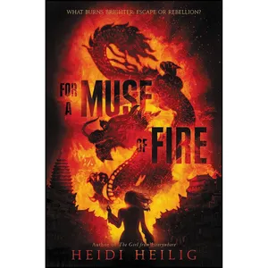 کتاب For a Muse of Fire  اثر Heidi Heilig انتشارات Greenwillow Books