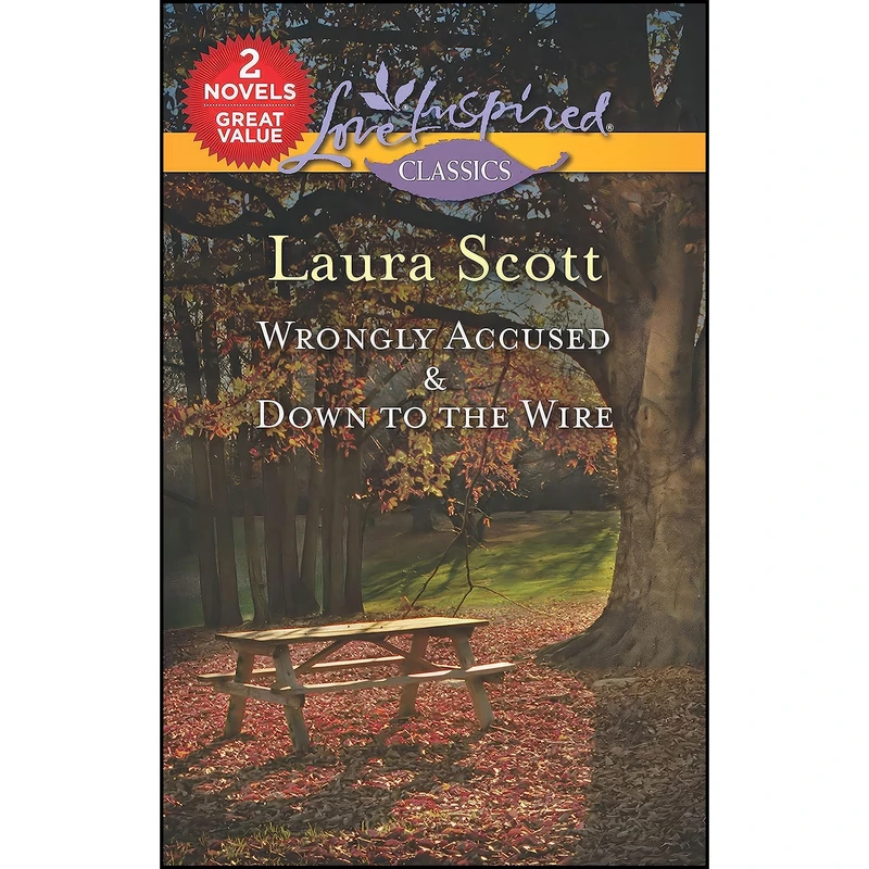 کتاب Wrongly Accused & Down to the Wire اثر Laura Scott انتشارات Love Inspired Classics
