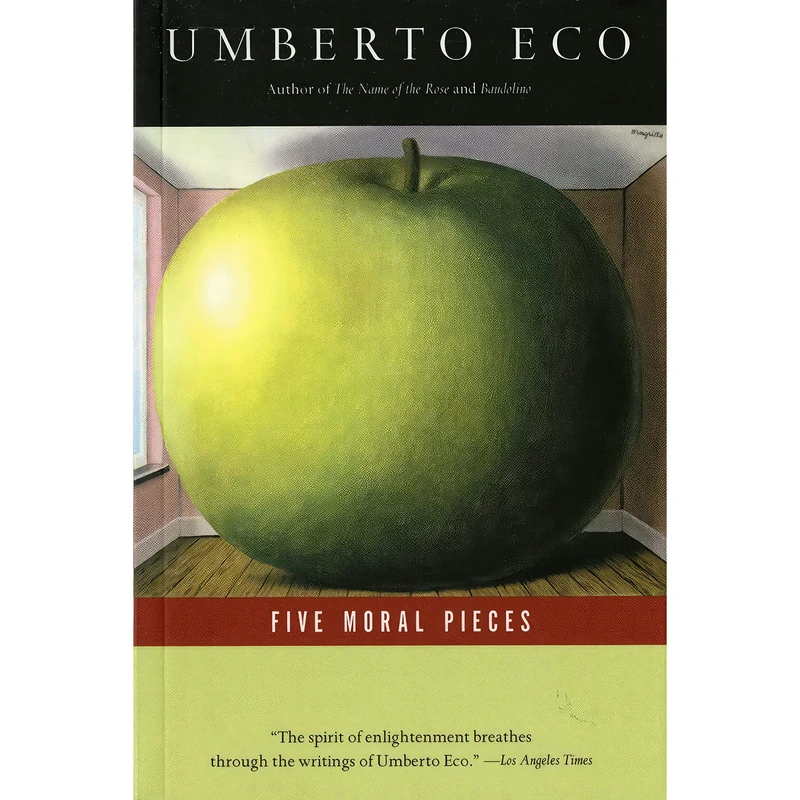 کتاب Five Moral Pieces اثر Umberto Eco and Alastair McEwen انتشارات HarperVia