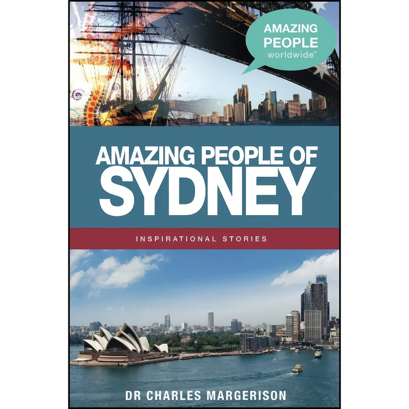 کتاب Amazing People of Sydney اثر Charles J. Margerison انتشارات Amazing People Club