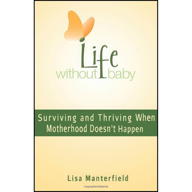 کتاب Life Without Baby اثر Lisa Manterfield انتشارات تازه ها