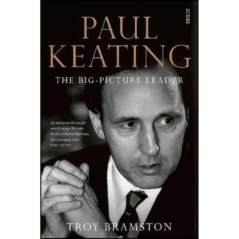 کتاب Paul Keating اثر Troy Bramston انتشارات Scribe Publications