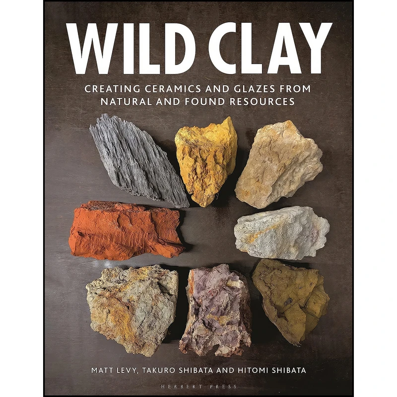 کتاب Wild Clay اثر جمعي از نويسندگان انتشارات Herbert Press