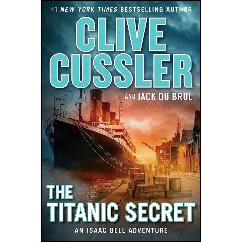 کتاب The Titanic Secret  اثر Clive Cussler and Jack Du Brul انتشارات G.P. Putnam's Sons