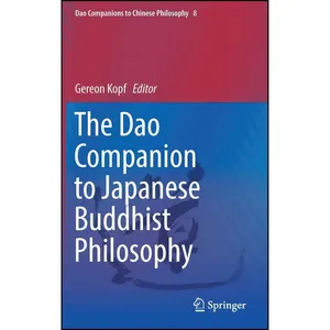 کتاب The Dao Companion to Japanese Buddhist Philosophy  اثر John W. M. Krummel انتشارات Springer