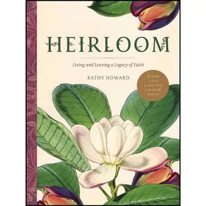 کتاب Heirloom اثر Kathy Howard انتشارات Tyndale House Publishers