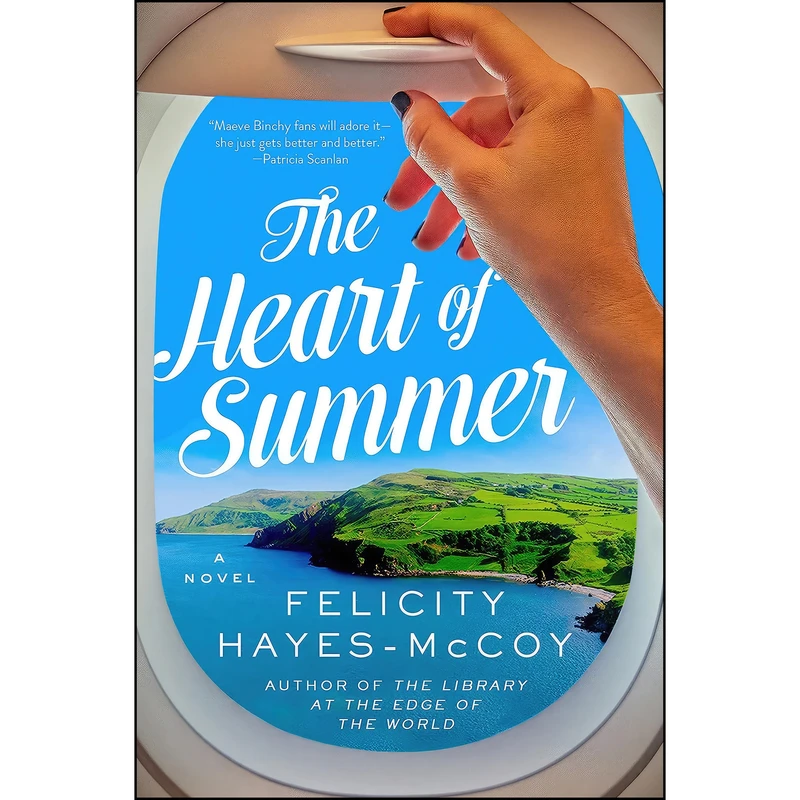 کتاب The Heart of Summer اثر Felicity Hayes-McCoy انتشارات Harper Perennial