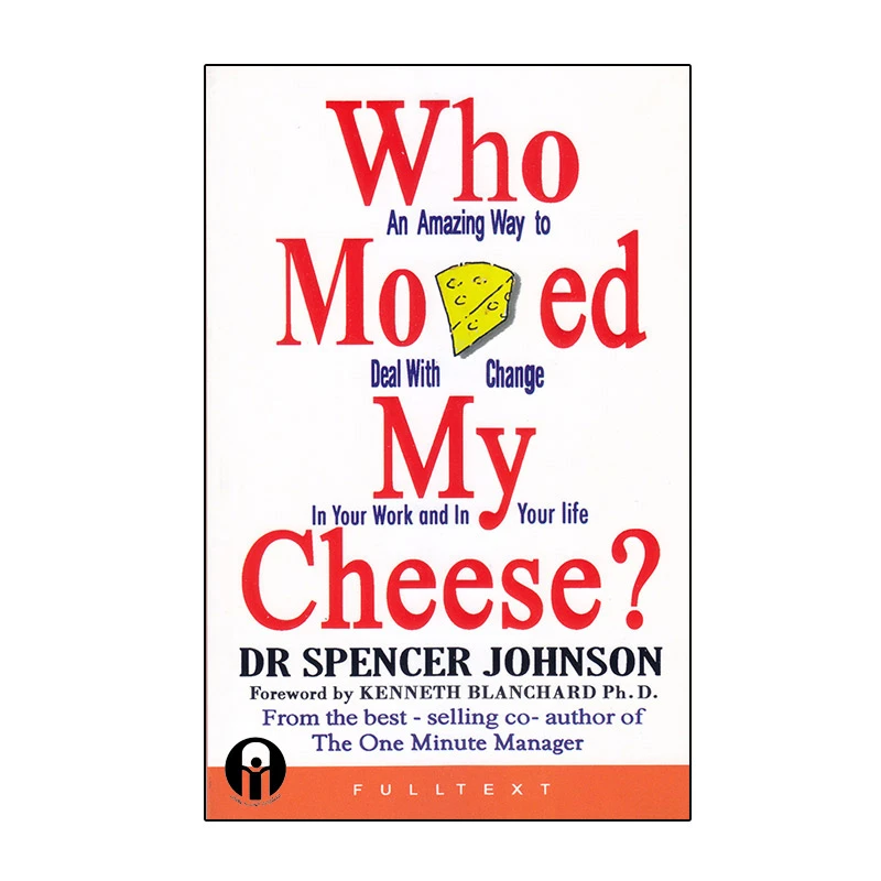 کتاب Who Moved My Cheese اثر Spencer Johnson انتشارات الوندپویان