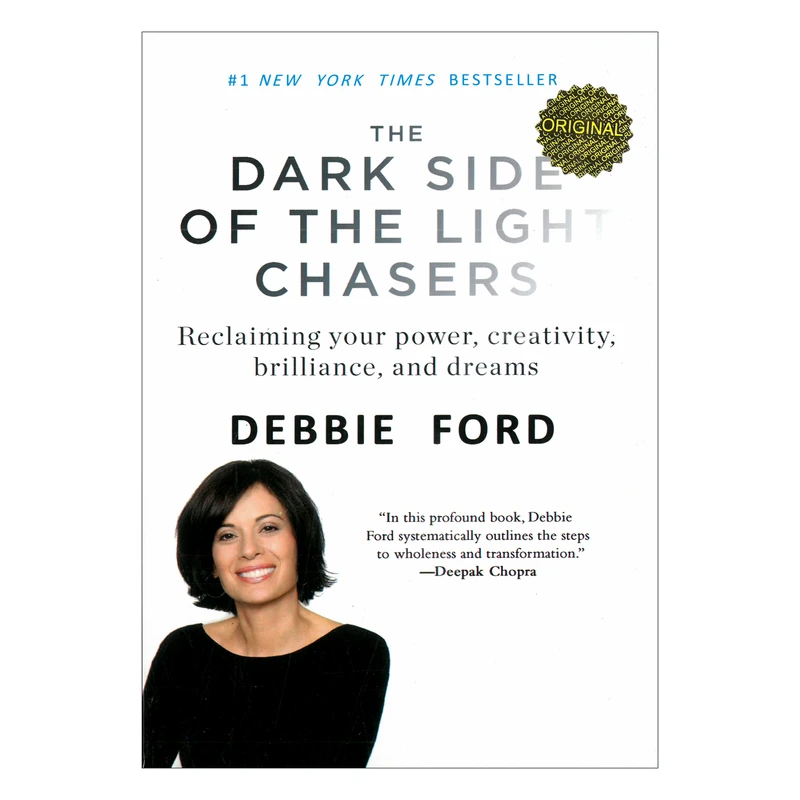 کتاب The Dark Side Of The Light Chasers اثر Debbie Ford انتشارات مات 