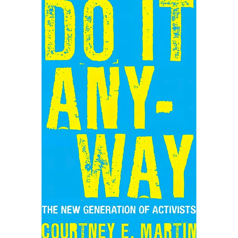 کتاب Do It Anyway اثر Courtney E. Martin انتشارات Beacon Press