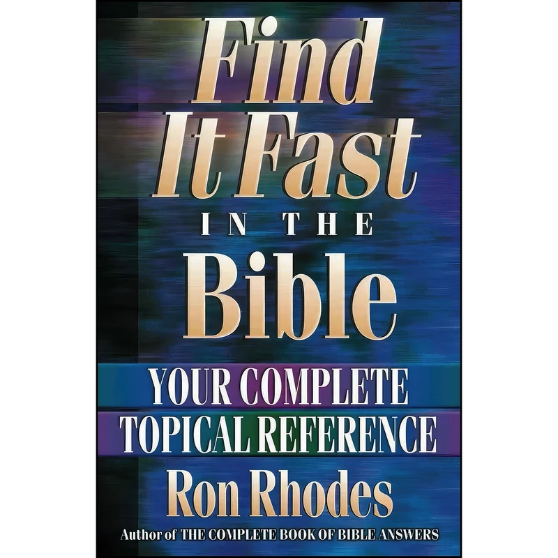 کتاب Find It Fast in the Bible اثر Ron Rhodes انتشارات Harvest House Publishers