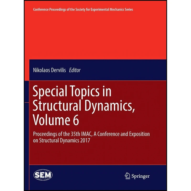 کتاب Special Topics in Structural Dynamics, Volume 6 اثر Nikolaos Dervilis انتشارات تازه ها