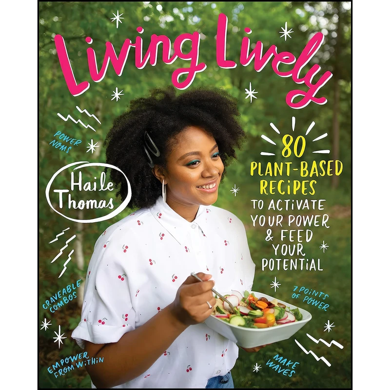 کتاب Living Lively اثر Thomas Haile انتشارات William Morrow Cookbooks