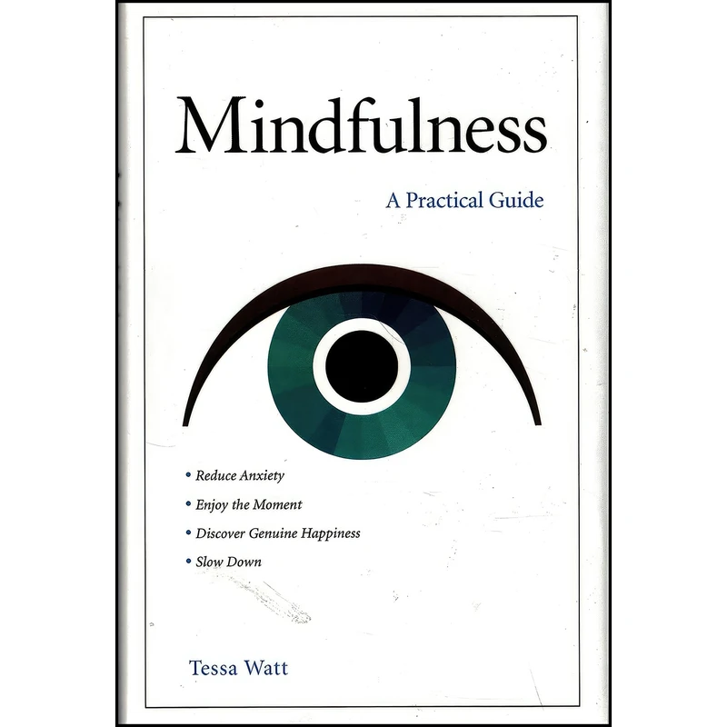 کتاب Mindfulness اثر Tessa Watt انتشارات MJF
