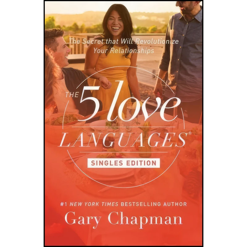 کتاب The 5 Love Languages Singles Edition اثر Gary Chapman انتشارات Northfield Publishing