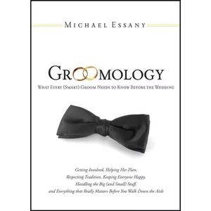 کتاب Groomology اثر Michael Essany انتشارات Sourcebooks Casablanca