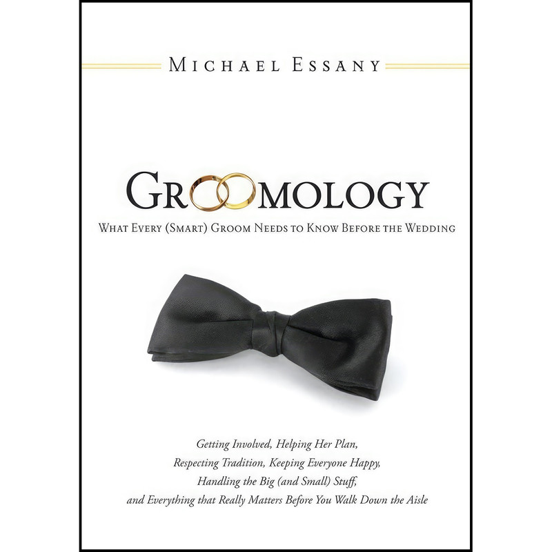 کتاب Groomology اثر Michael Essany انتشارات Sourcebooks Casablanca
